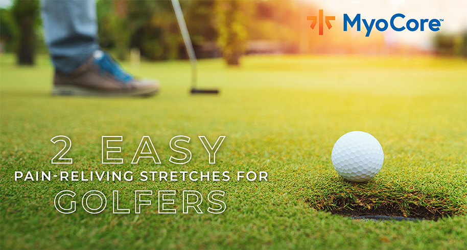 2 Easy Pain Relieving Stretches for Golfers