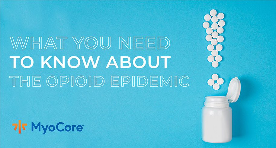 What You Need To Know About The Opioid Epidemic