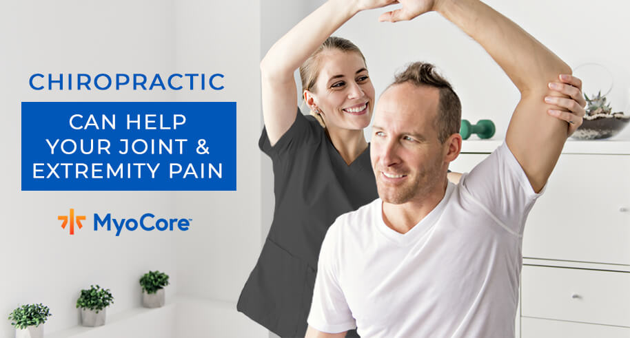 It's True! Chiropractic Can Help Your Joint & Extremity Pain